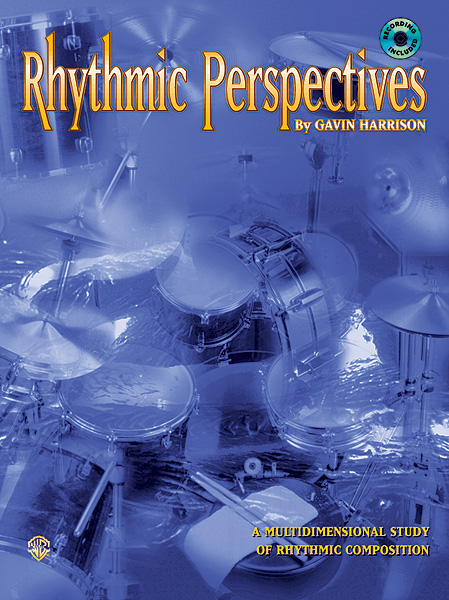 Cover: 9780769291468 | Rhythmic Perspectives | Gavin Harrison | Buch + CD | EAN 9780769291468