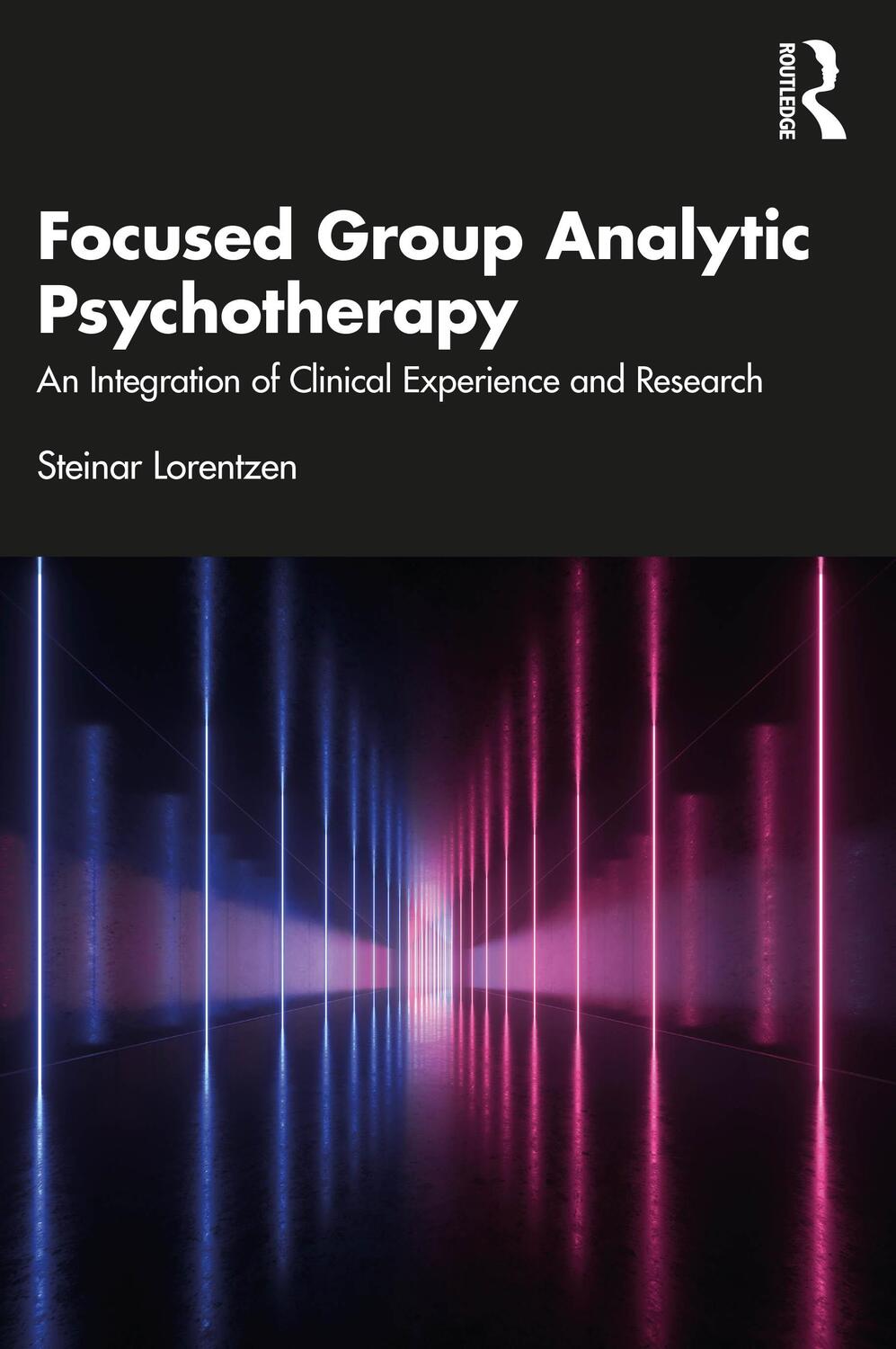 Cover: 9781032106489 | Focused Group Analytic Psychotherapy | Steinar Lorentzen | Taschenbuch