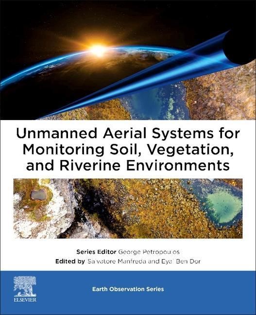 Cover: 9780323852838 | Unmanned Aerial Systems for Monitoring Soil, Vegetation, and...