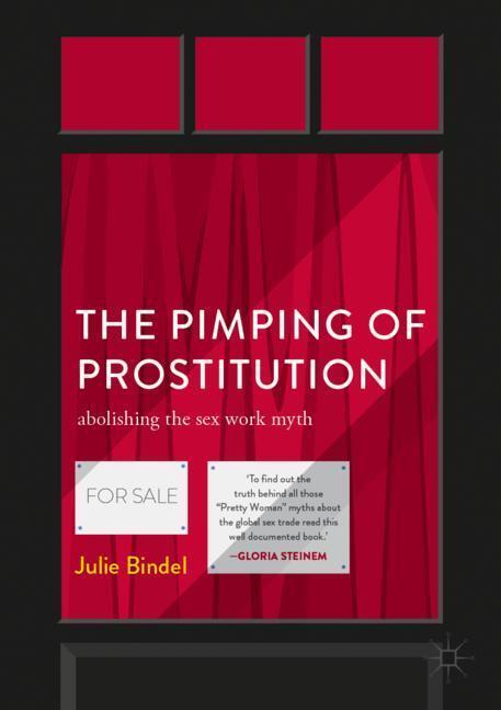 Cover: 9781349959464 | The Pimping of Prostitution | Abolishing the Sex Work Myth | Bindel