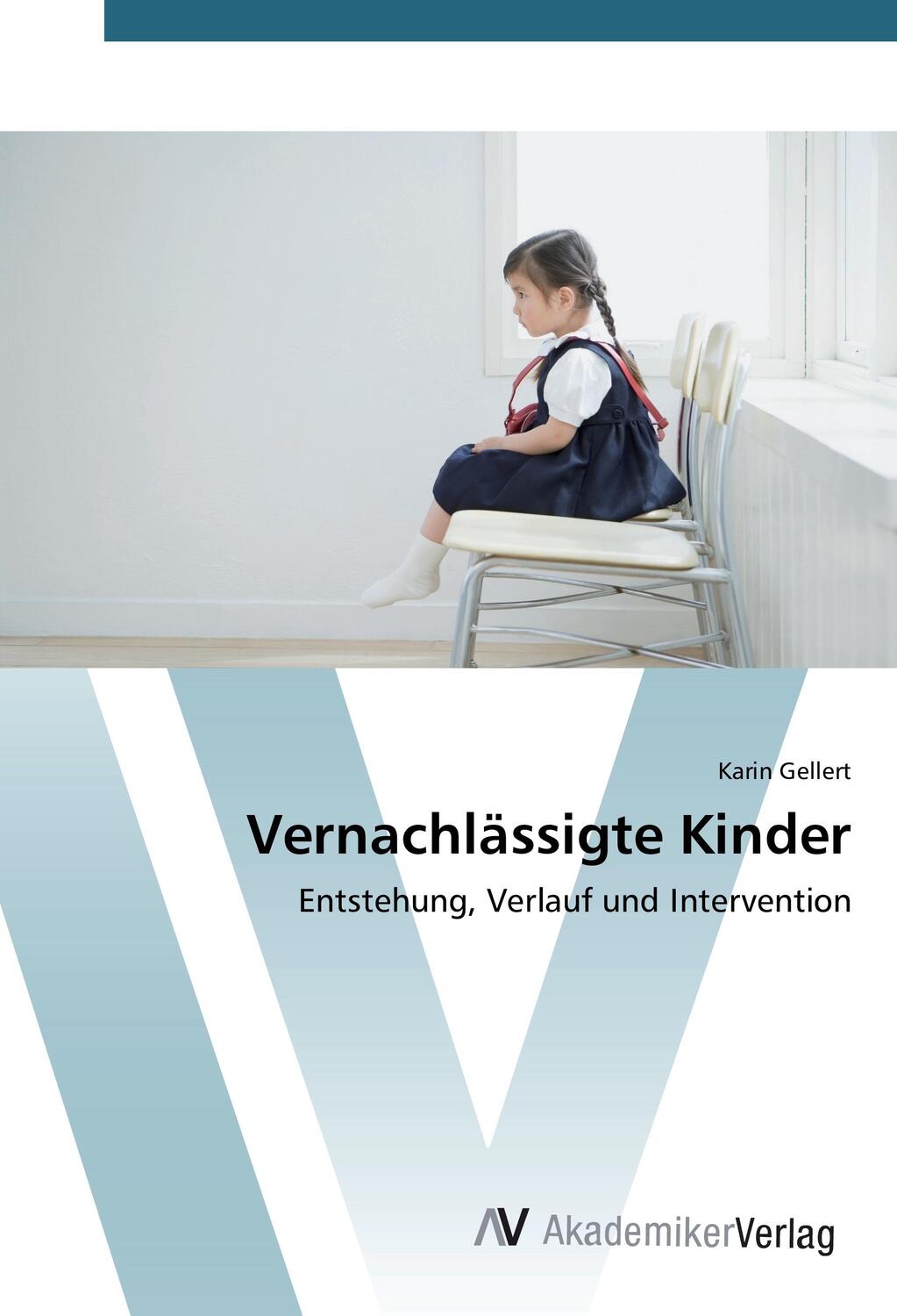 Cover: 9783639399776 | Vernachlässigte Kinder | Entstehung, Verlauf und Intervention | Buch