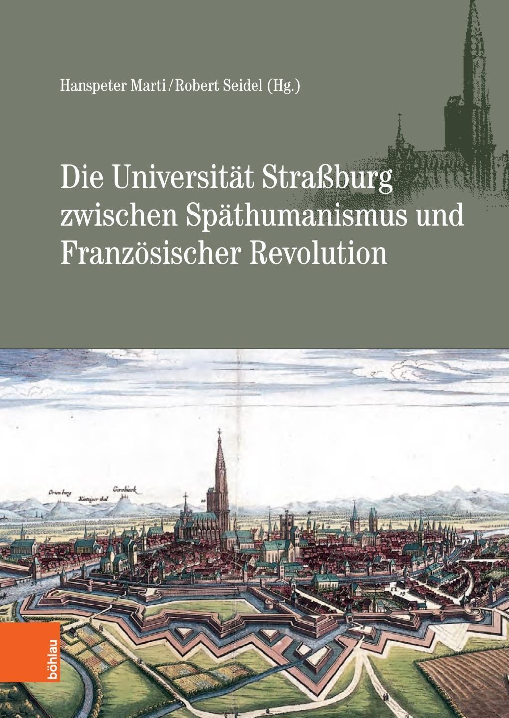 Cover: 9783412512491 | Die Universität Straßburg zwischen Späthumanismus und Französischer...