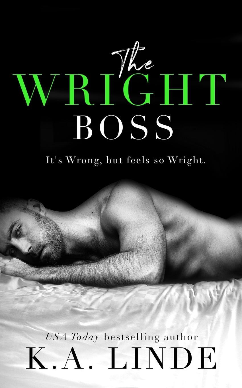 Cover: 9781948427029 | The Wright Boss | K. A. Linde | Taschenbuch | Paperback | Englisch