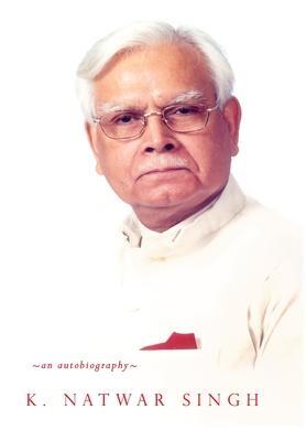 Cover: 9788129132741 | One Life is not Enough | An Autobiography | K. Natwar Singh | Buch
