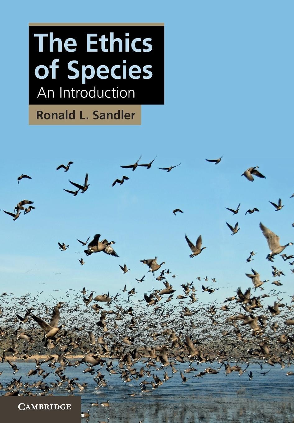 Cover: 9781107658707 | The Ethics of Species | Ronald L. Sandler | Taschenbuch | Paperback