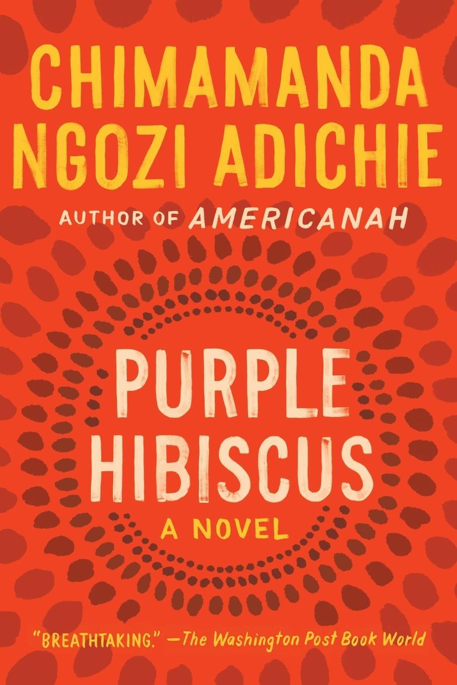 Cover: 9781616202415 | Purple Hibiscus | A Novel | Chimamanda Ngozi Adichie | Taschenbuch