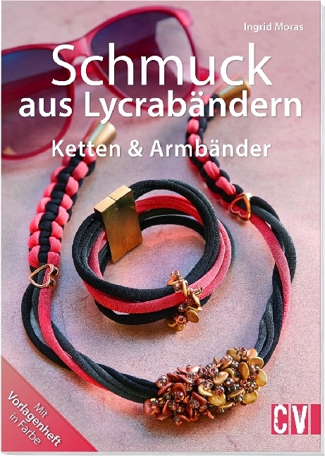 Cover: 9783838835761 | Schmuck aus Lycrabändern | Ingrid Moras | Broschüre | 32 S. | Deutsch
