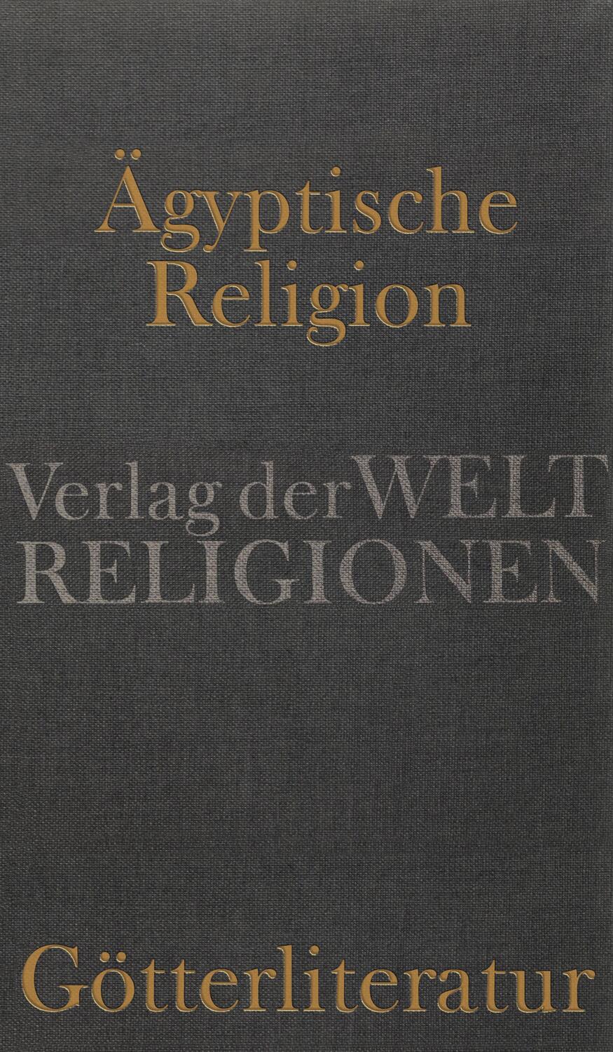 Cover: 9783458700562 | Ägyptische Götterliteratur | Jan Assmann (u. a.) | Buch | 1084 S.