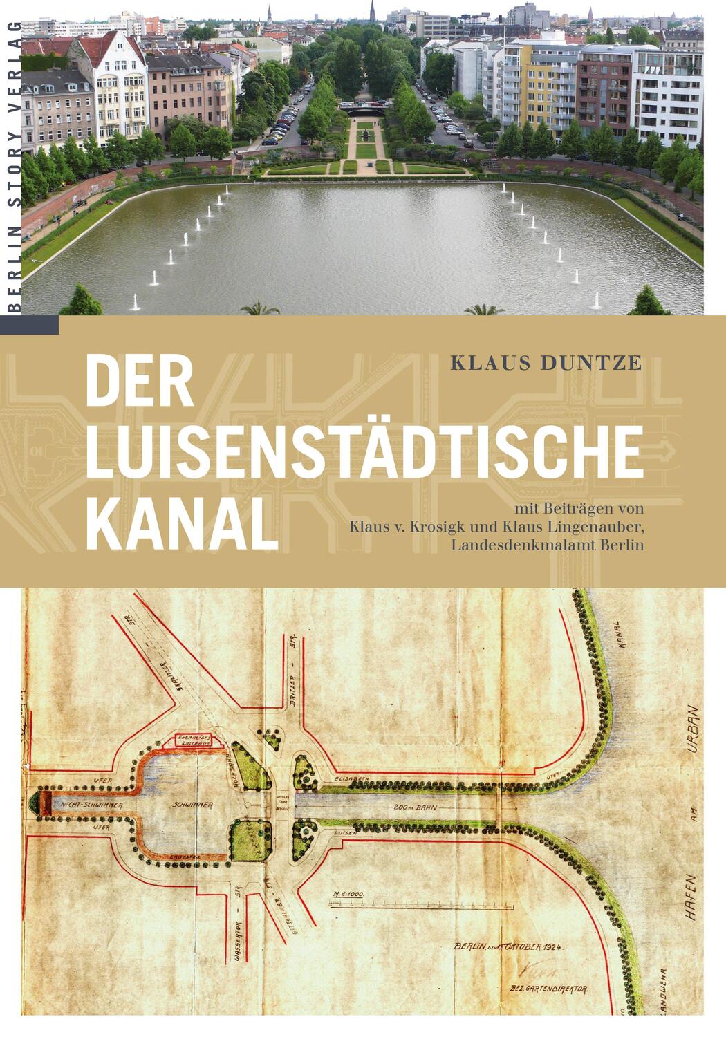 Cover: 9783957231789 | Der Luisenstädtische Kanal | Klaus Duntze | Taschenbuch | Deutsch