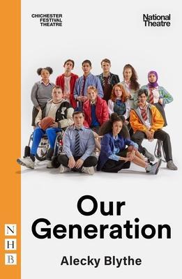 Cover: 9781839040658 | Our Generation | Alecky Blythe | Taschenbuch | NHB Modern Plays | 2022