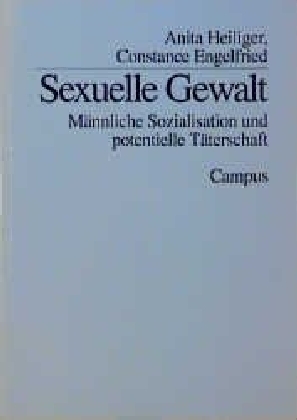Cover: 9783593353951 | Sexuelle Gewalt | Männliche Sozialisation und potentielle Täterschaft