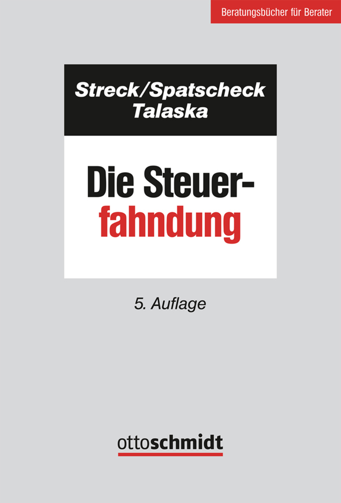 Cover: 9783504623180 | Die Steuerfahndung | Michael Streck (u. a.) | Taschenbuch | Deutsch