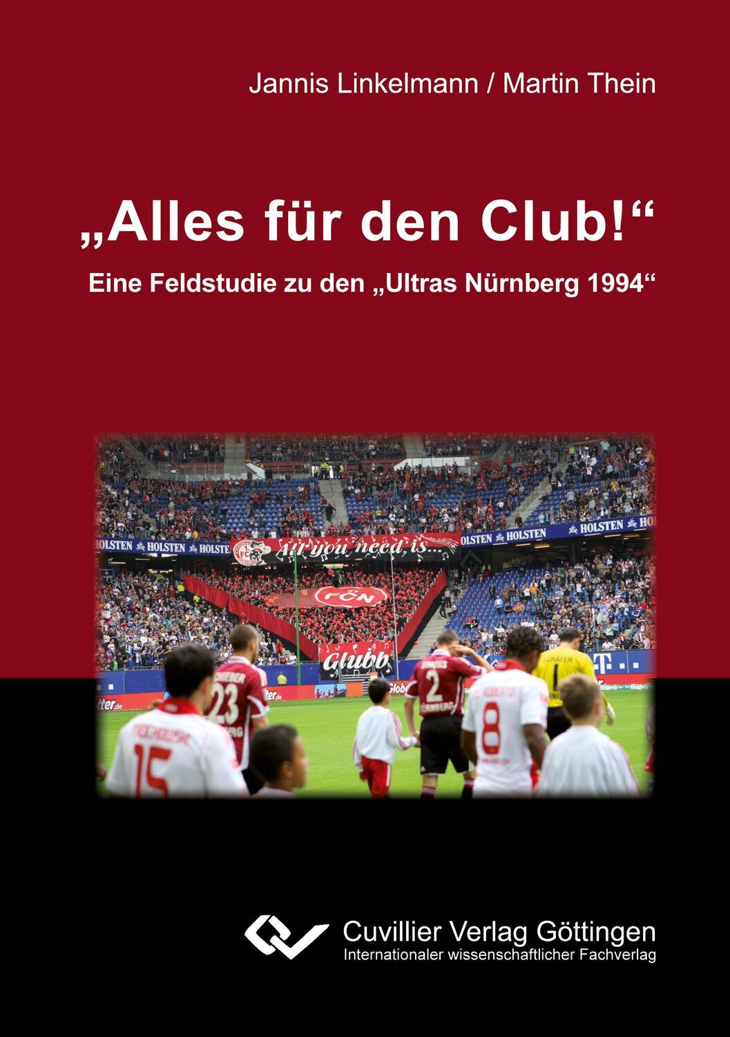 Cover: 9783869558578 | "Alles für den Club!" | Eine Feldstudie zu den "Ultras Nürnberg 1994"