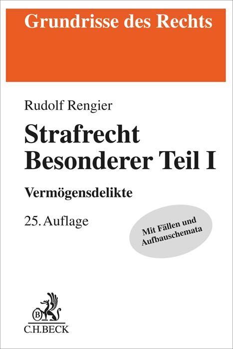 Cover: 9783406795176 | Strafrecht Besonderer Teil I | Vermögensdelikte | Rudolf Rengier