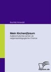Cover: 9783836661270 | Mein Kirchen(t)raum | Brunhild Arnswald | Taschenbuch | Paperback
