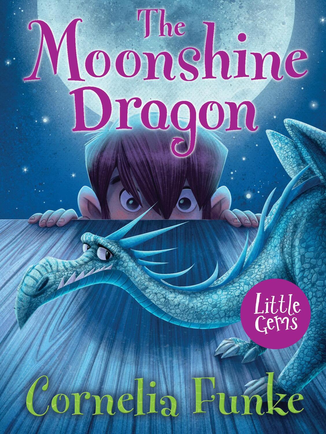 Cover: 9781781126035 | The Moonshine Dragon | Cornelia Funke | Taschenbuch | 94 S. | Englisch