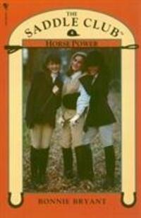 Cover: 9780553822618 | Saddle Club Book 4: Horse Power | Bonnie Bryant | Taschenbuch | 2010