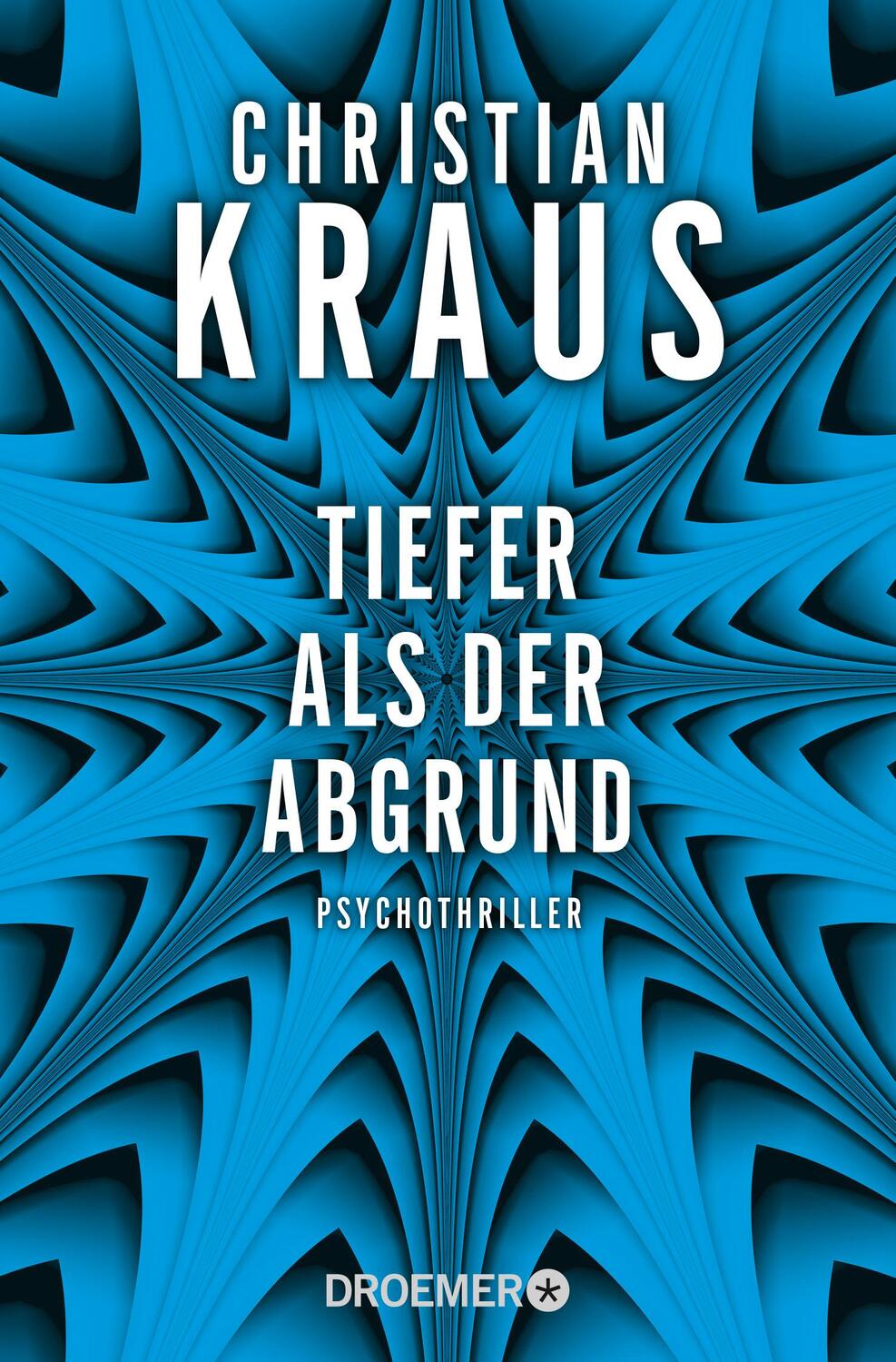 Cover: 9783426309087 | Tiefer als der Abgrund | Psychothriller | Christian Kraus | Buch