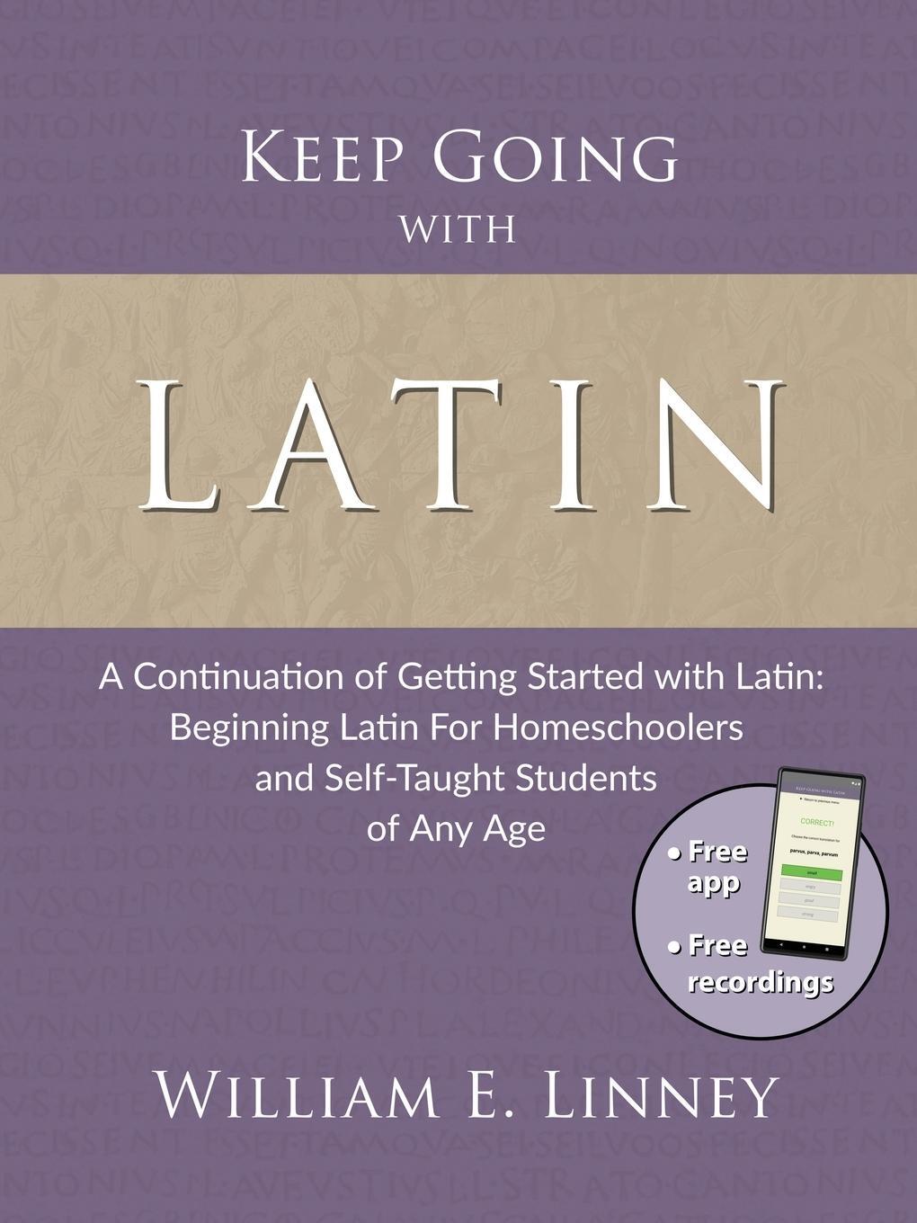 Cover: 9781626110083 | Keep Going with Latin | William Ernest Linney | Taschenbuch | Englisch