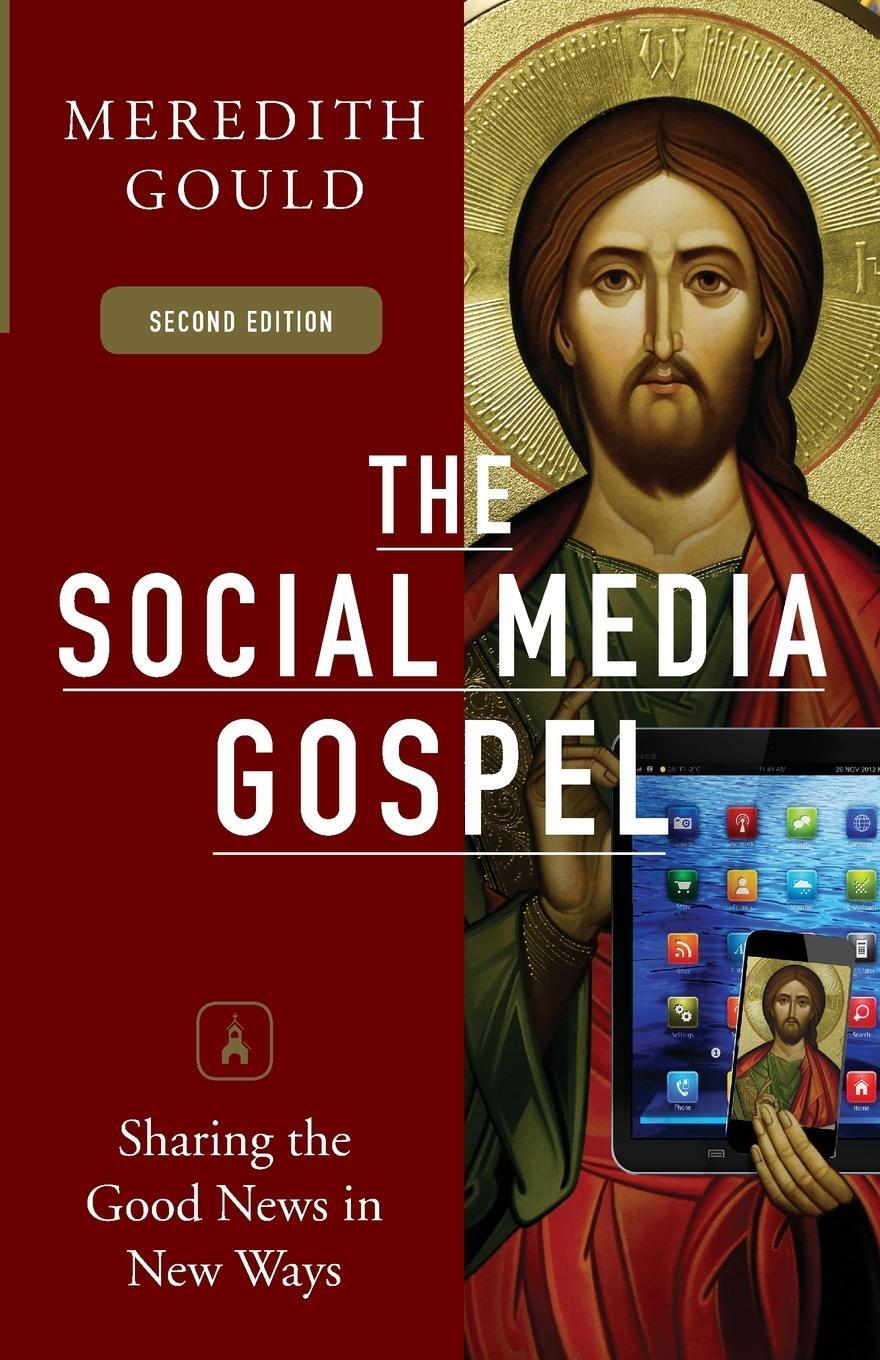 Cover: 9780814647073 | Social Media Gospel | Sharing the Good News in New Ways | Gould | Buch