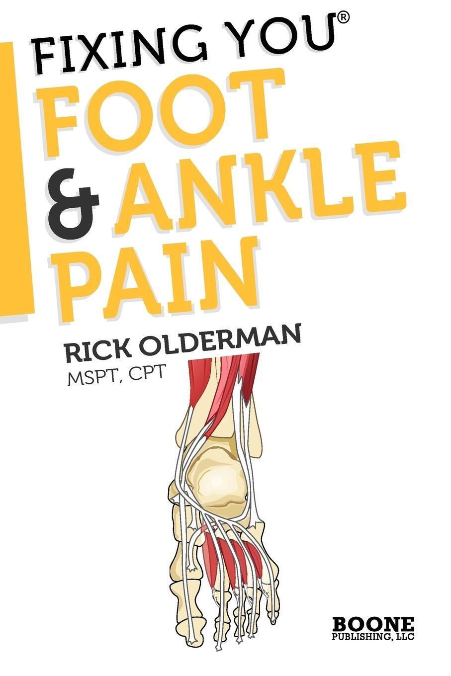 Cover: 9780982193754 | Fixing You | Foot & Ankle Pain | Rick Olderman | Taschenbuch | 2012