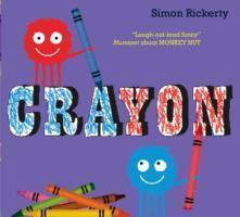 Cover: 9781471116797 | Crayon | Simon Rickerty | Kartoniert / Broschiert | Englisch | 2013
