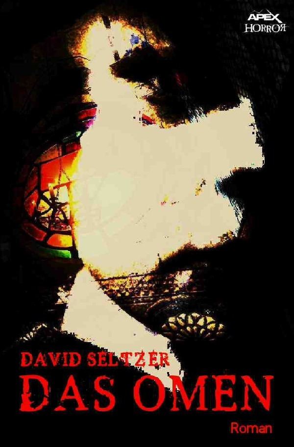 Cover: 9783745098228 | DAS OMEN | David Seltzer | Taschenbuch | 264 S. | Deutsch | 2018