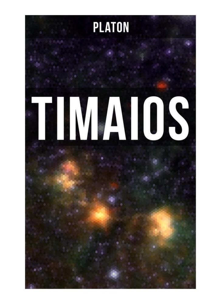 Cover: 9788027252916 | Timaios | Platon | Taschenbuch | Musaicum Books | EAN 9788027252916