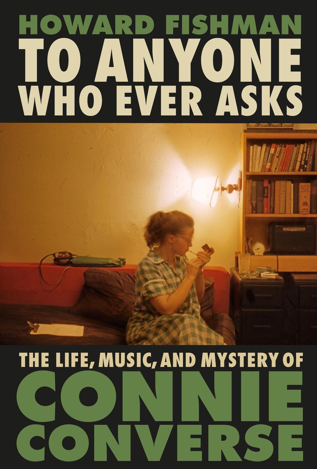Cover: 9781035408870 | To Anyone Who Ever Asks: The Life, Music, and Mystery of Connie...