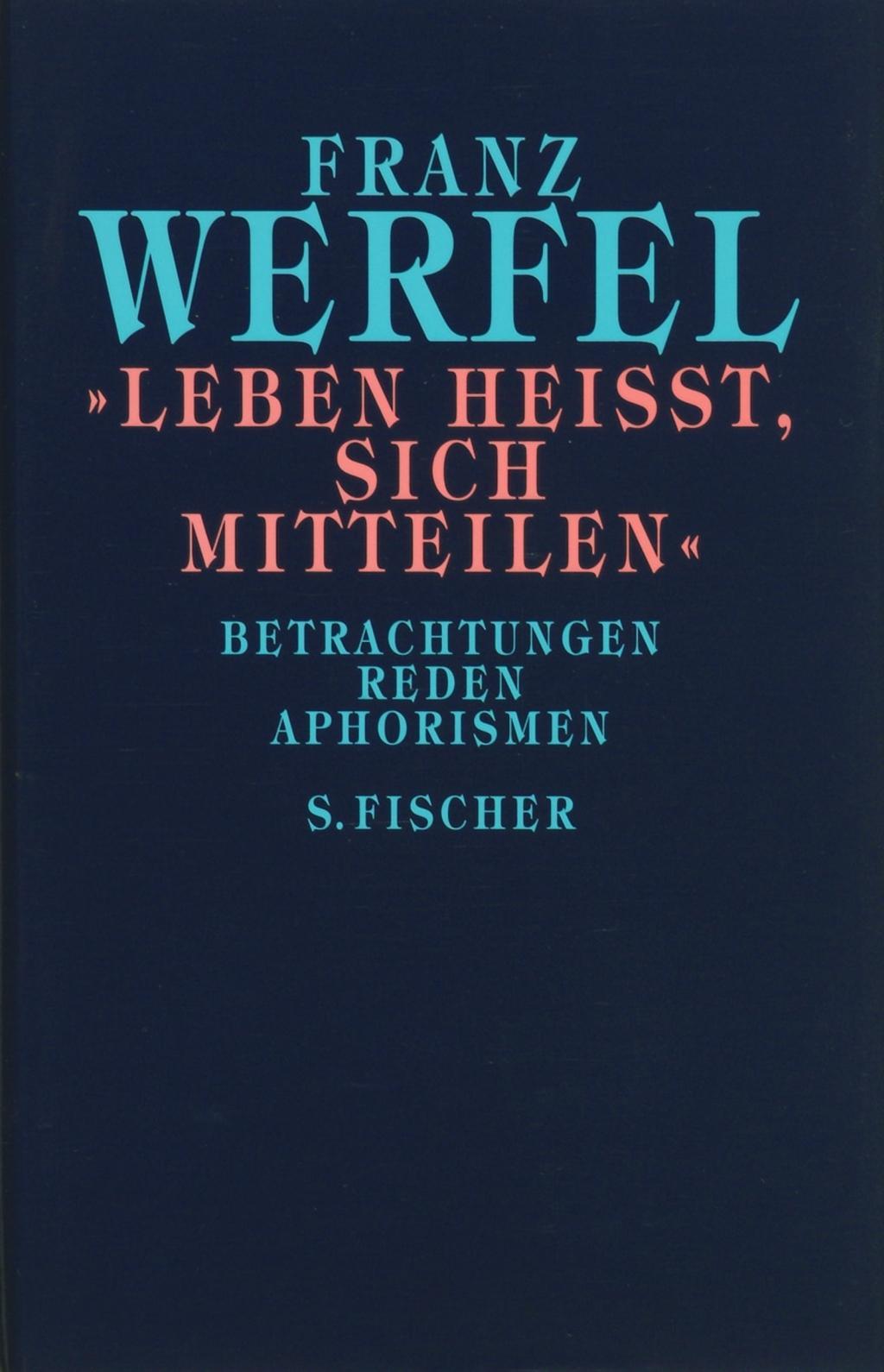 Cover: 9783100910394 | 'Leben heißt, sich mitteilen' | Franz Werfel | Buch | 451 S. | Deutsch