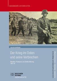 Cover: 9783899748819 | Der Krieg im Osten und seine Verbrechen | Helge Schröder | Taschenbuch