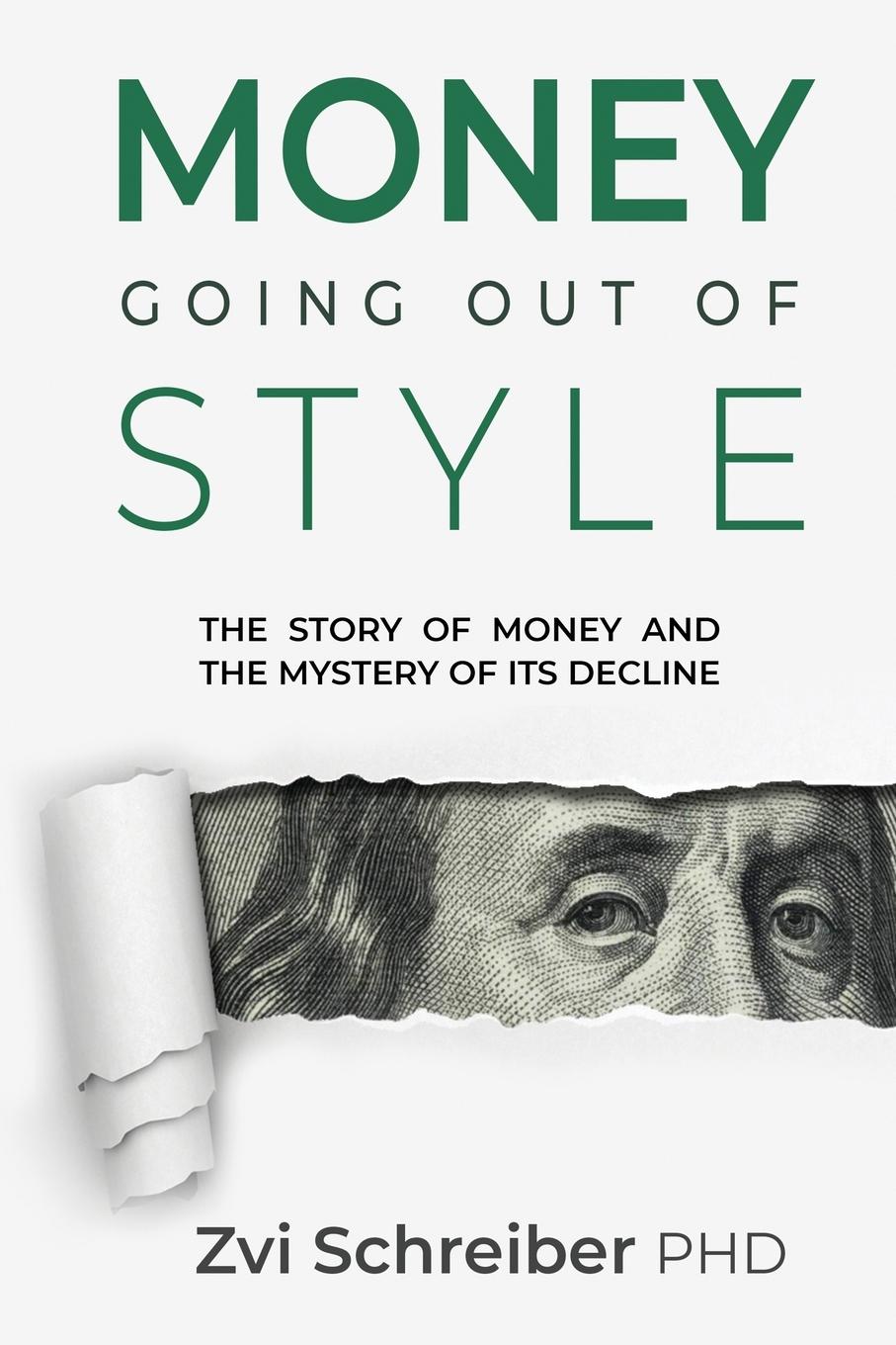 Cover: 9780983396857 | Money, going out of style | Zvi Schreiber | Taschenbuch | Englisch