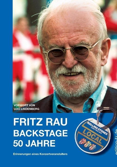 Cover: 9783960310051 | Fritz Rau - Backstage 50 Jahre | Fritz Rau | Taschenbuch | 360 S.