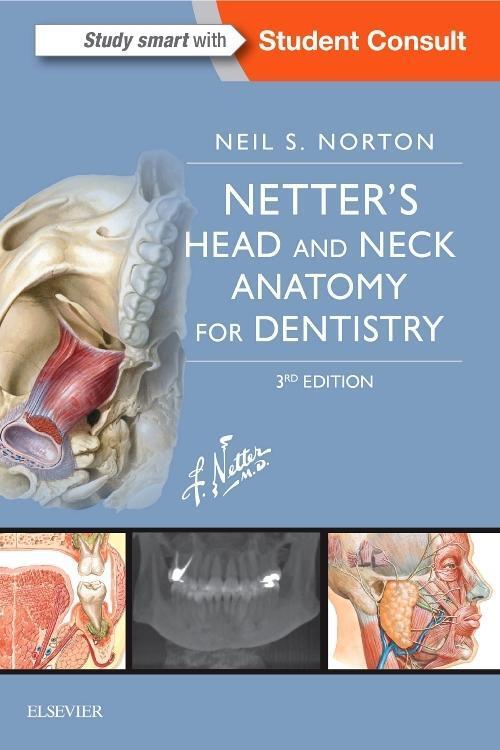 Cover: 9780323392280 | Netter's Head and Neck Anatomy for Dentistry | Neil S., PhD Norton