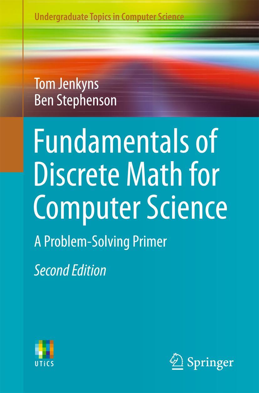 Cover: 9783319701509 | Fundamentals of Discrete Math for Computer Science | Taschenbuch