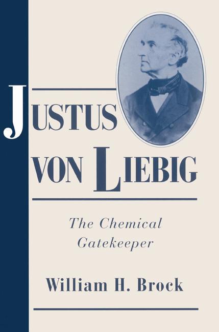 Cover: 9780521524735 | Justus Von Liebig | The Chemical Gatekeeper | William Brock | Buch