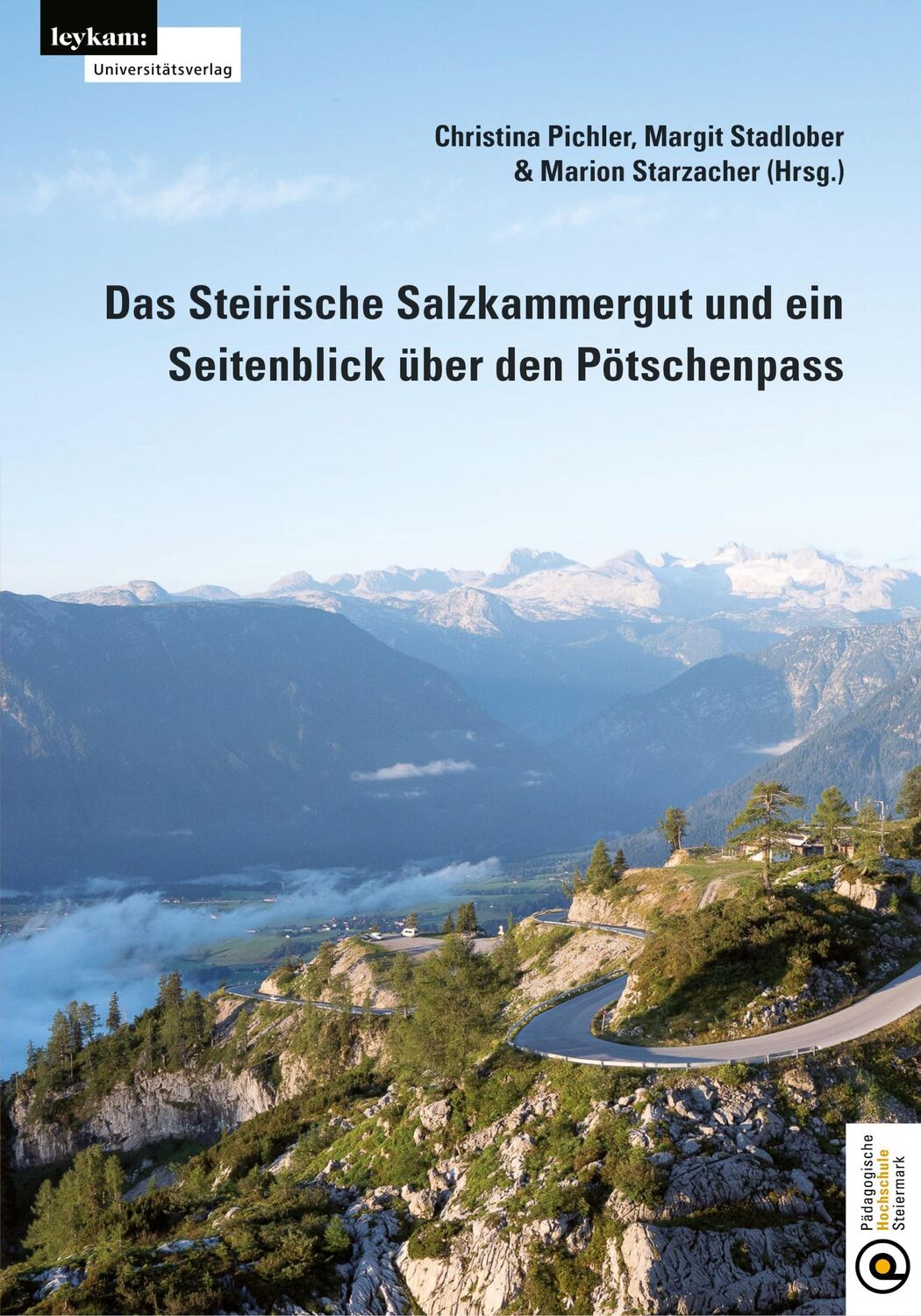 Cover: 9783701105496 | Das Steirische Salzkammergut und ein Seitenblick über den Pötschenpass