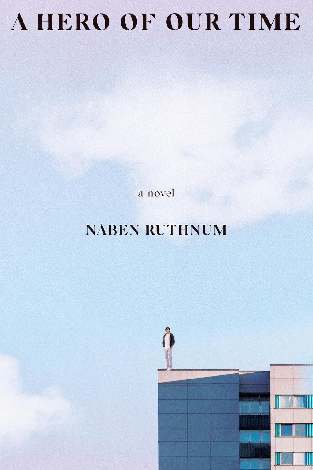 Cover: 9780771096501 | A Hero of Our Time | A Novel | Naben Ruthnum | Taschenbuch | Englisch