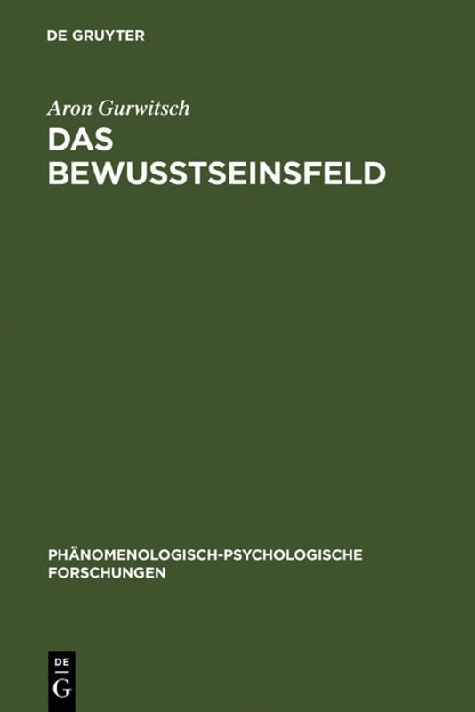 Cover: 9783110023343 | Das Bewußtseinsfeld | Aron Gurwitsch | Buch | Deutsch | De Gruyter