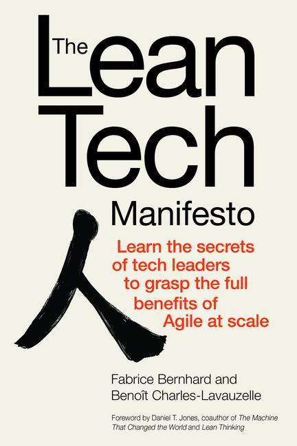 Cover: 9781260459029 | The Lean Tech Manifesto: Learn the Secrets of Tech Leaders to Grasp...