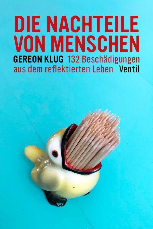 Cover: 9783955752101 | Die Nachteile von Menschen | Gereon Klug | Buch | 224 S. | Deutsch
