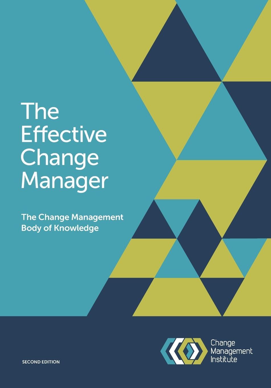 Cover: 9781925171020 | The Effective Change Manager | The Change Management Body of Knowledge