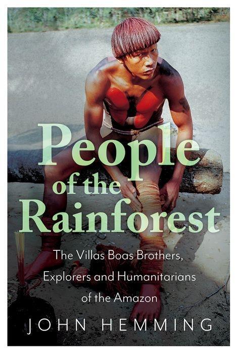 Cover: 9781787381957 | People of the Rainforest: The Villas Boas Brothers, Explorers and...