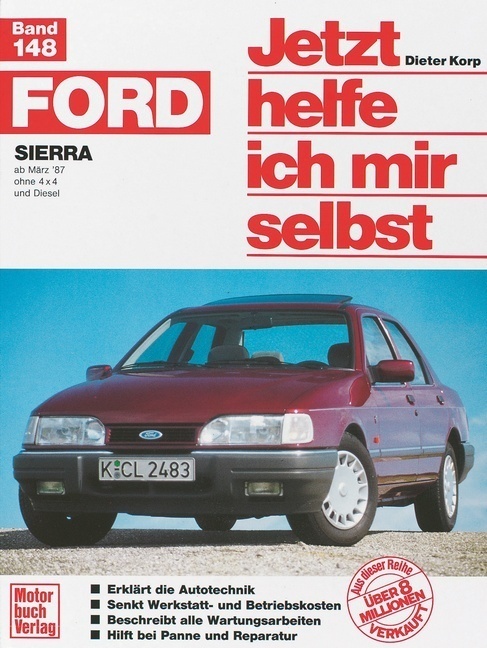 Cover: 9783613014305 | Ford Sierra ab März '87 | Dieter Korp | Taschenbuch | 274 S. | Deutsch