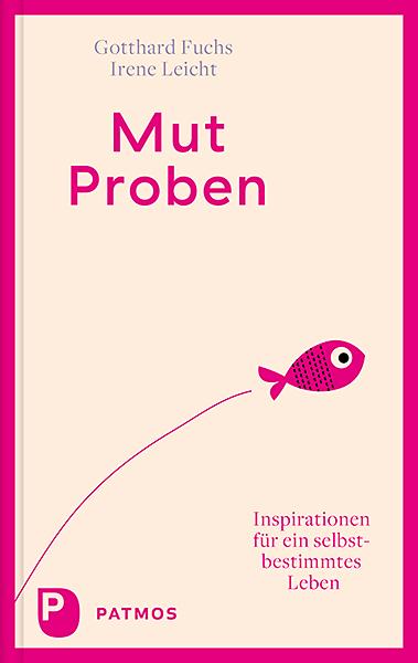 Cover: 9783843613248 | Mut-Proben | Inspirationen für ein selbstbestimmtes Leben | Buch