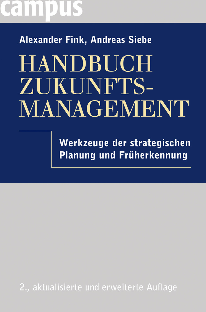 Cover: 9783593395500 | Handbuch Zukunftsmanagement | Alexander Fink (u. a.) | Buch | 384 S.