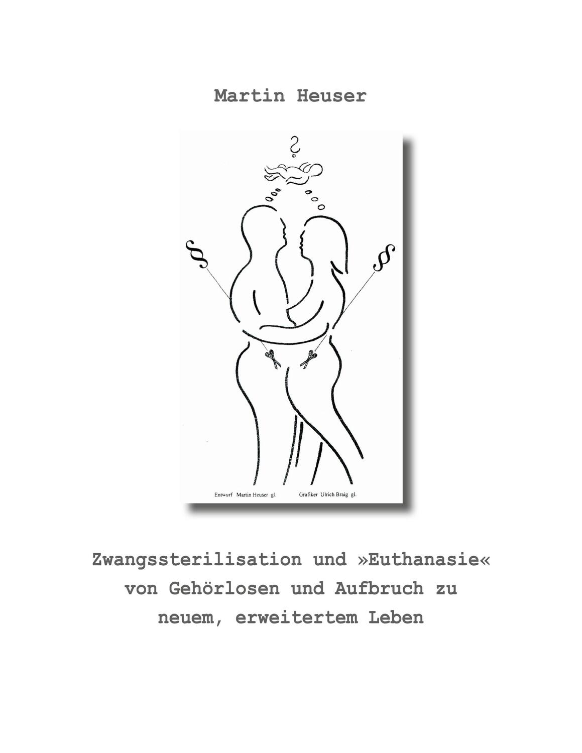 Cover: 9783744815574 | Zwangssterilisation und "Euthanasie" von Gehörlosen und Aufbruch zu...