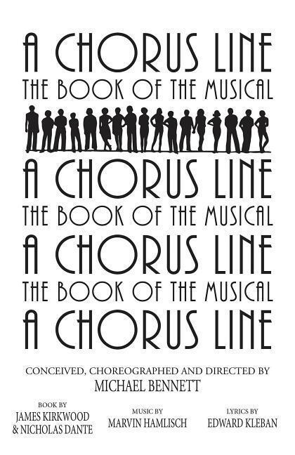 Cover: 9781557833648 | A Chorus Line | The Complete Book of the Musical | James Kirkwood