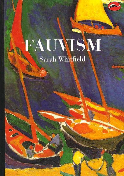 Cover: 9780500202272 | Fauvism | Sarah Whitfield | Taschenbuch | World of Art | Englisch