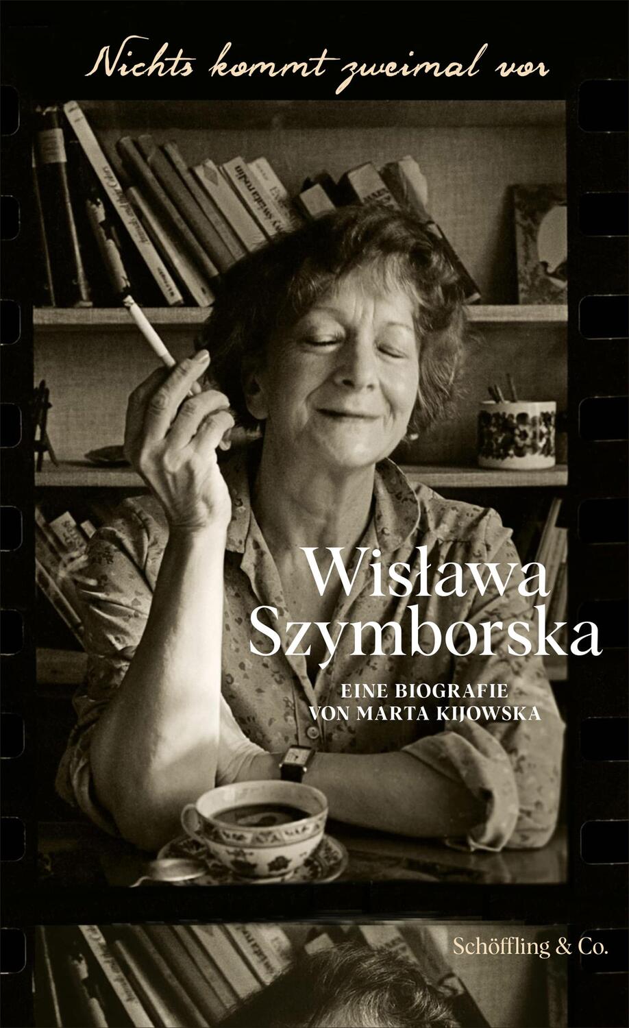 Cover: 9783895611995 | Nichts kommt zweimal vor. Wislawa Szymborska. | Eine Biografie | Buch